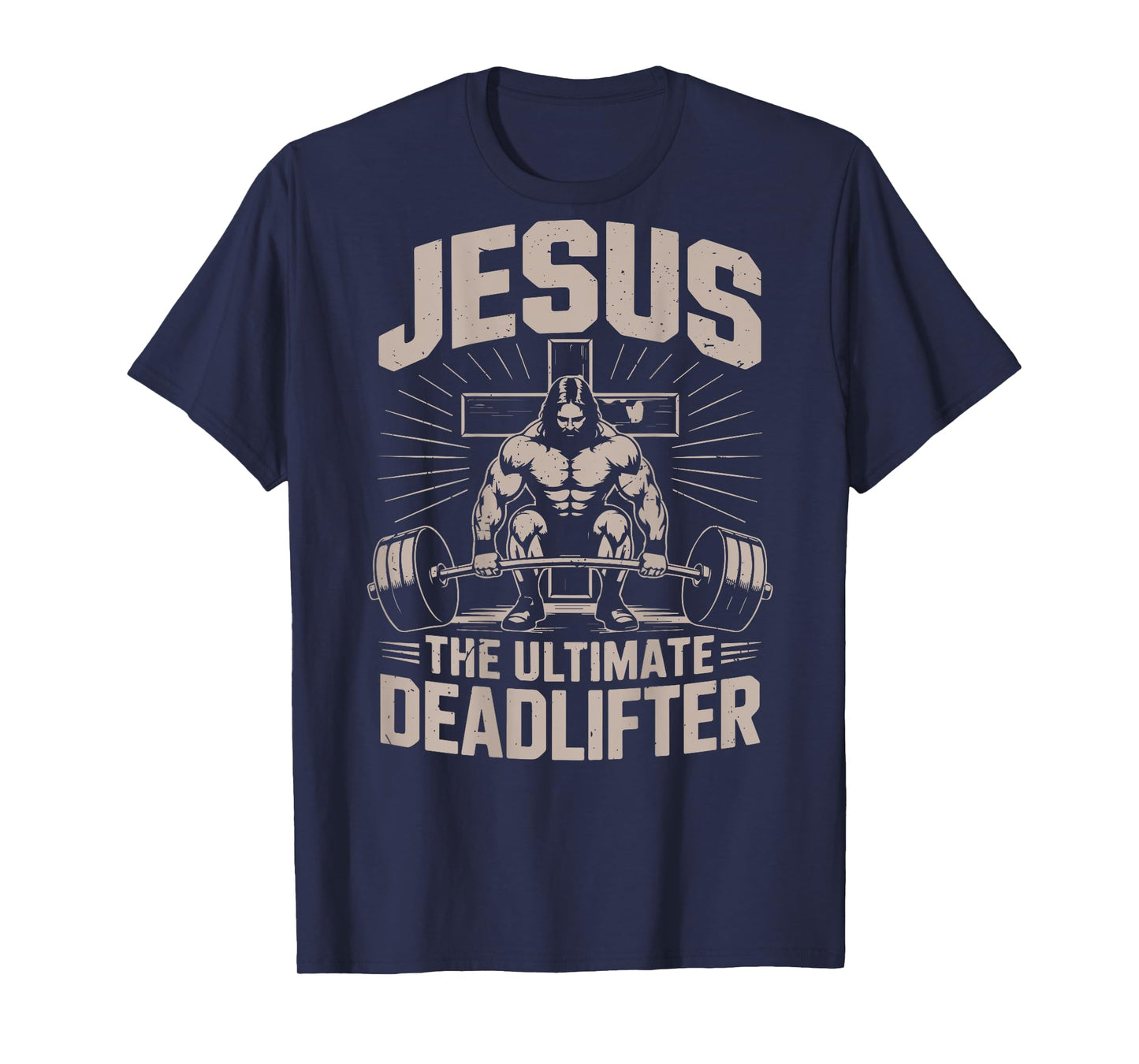 Funny Christian Gym Jesus The Ultimate Deadlifter Workout T-Shirt