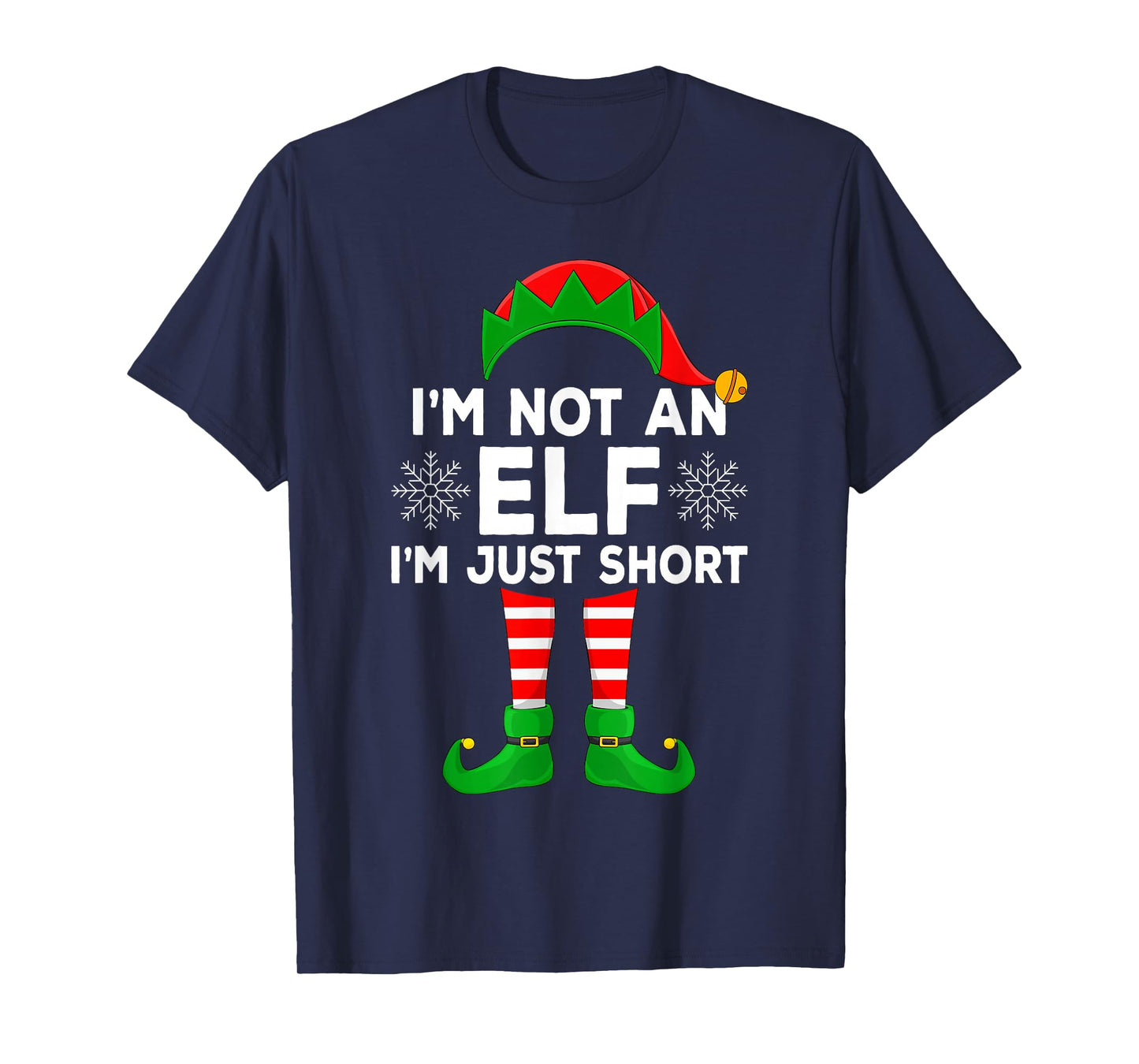 I'm Not an Elf I'm Just Short Matching Family Elf Christmas T-Shirt