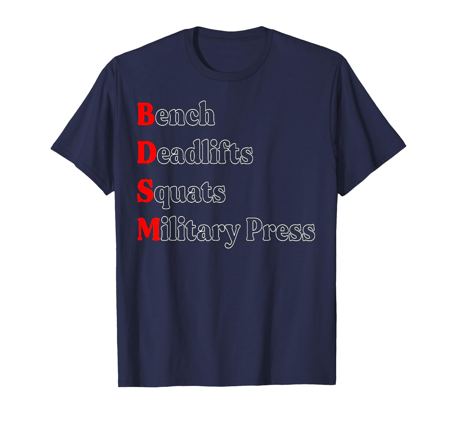 Bench Deadlift Squat Military Press Bodybuilding Gym Fitness T-Shirt