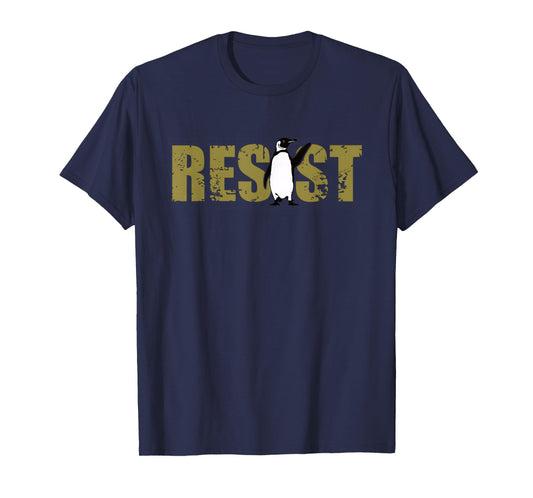 Resist Penguin Activism Graphic Design Penguin Resist T-Shirt