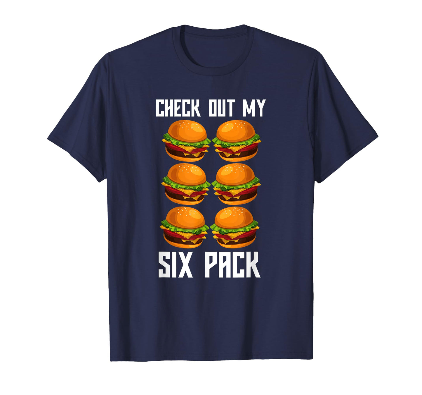 Check Out My Six Pack Burger Shirt Funny Gym T-Shirt