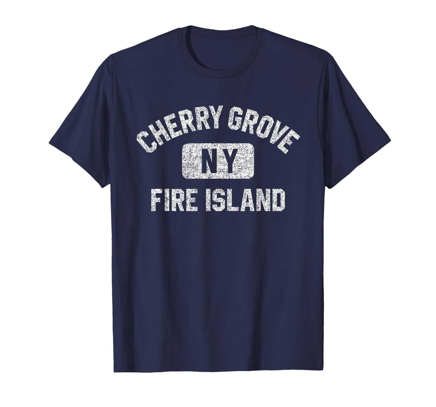 Cherry Grove Fire Island NY Gym Style Distressed White Print T-Shirt