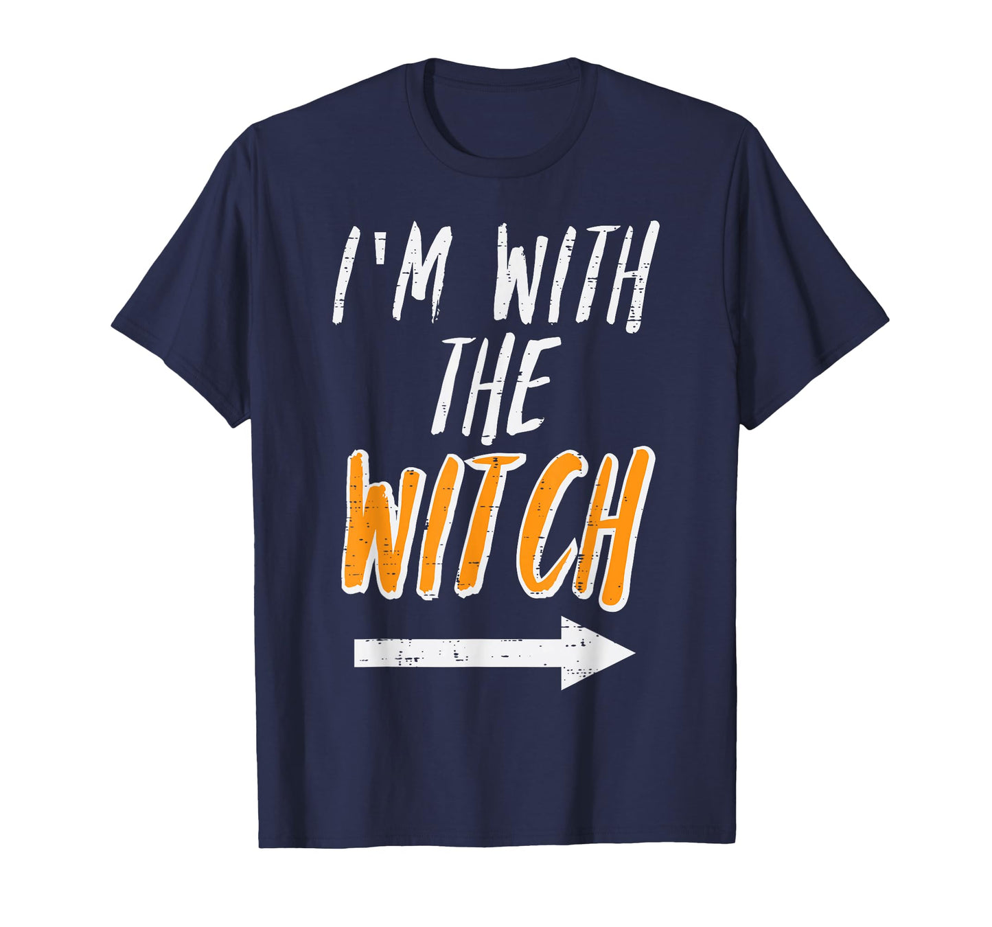 Halloween Matching Im with Witch Funny Costume Men Women Kid T-Shirt