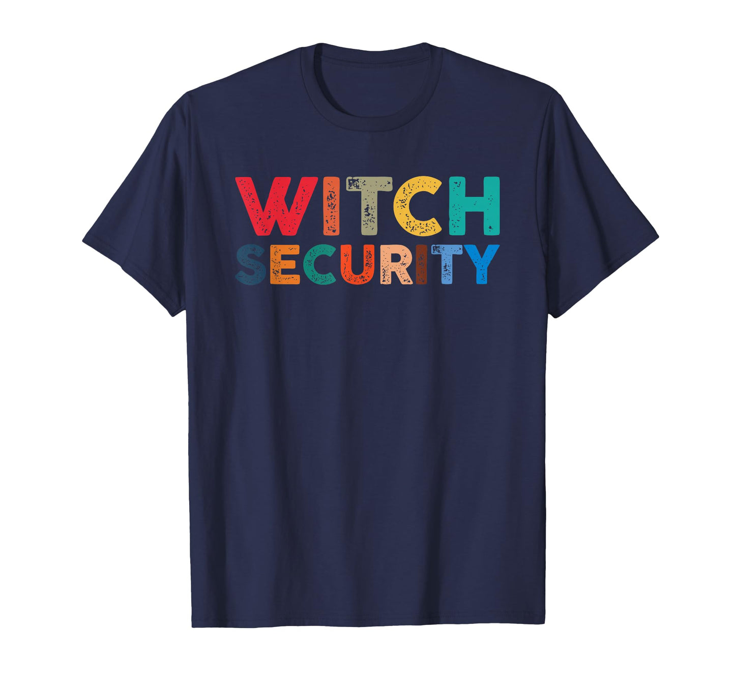 Halloween Humor Witch Security Design T-Shirt