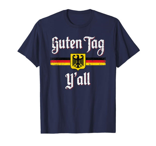 Oktoberfest German Flag Prost Guten Tag Y'all T-Shirt