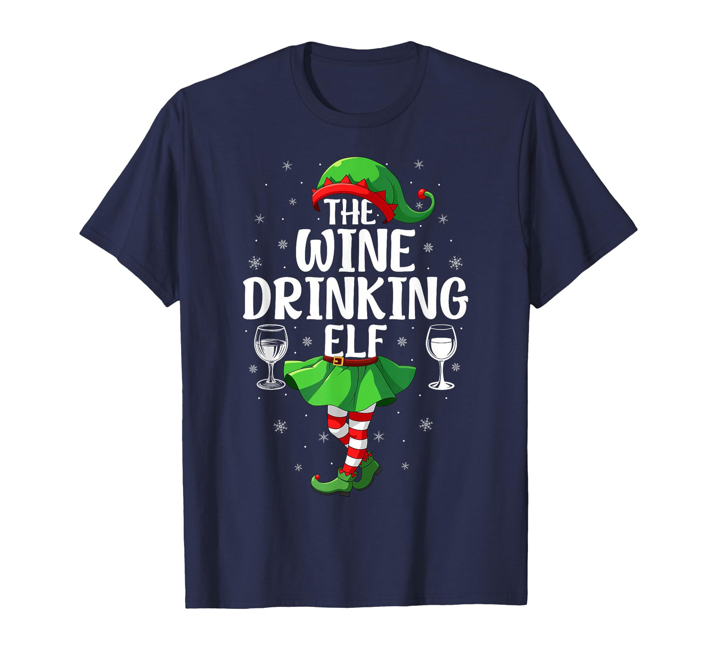 Wine Drinking Elf Christmas Girl Women Elf Squad Xmas Family T-Shirt