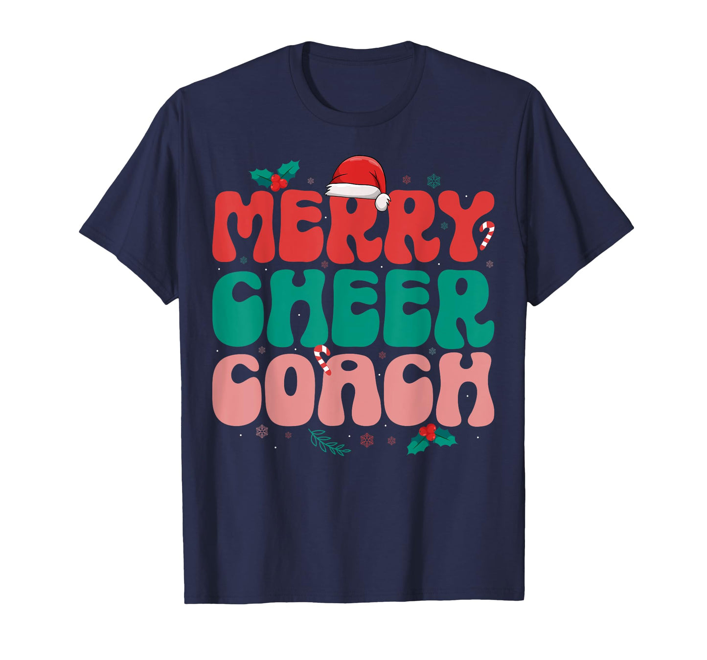 Merry Cheer Coach - Santa Hat Cheerleader Coach Christmas T-Shirt