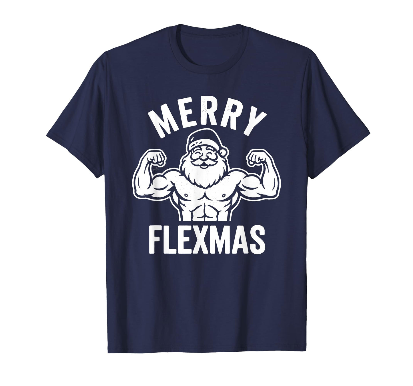Merry Flexmas Funny Bodybuilder Santa Swole Christmas T-Shirt