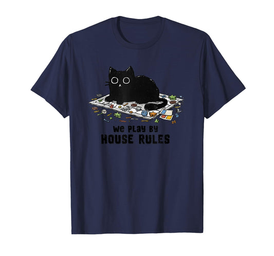 We Play By House Rules Board Games Black Cat T-Shirt