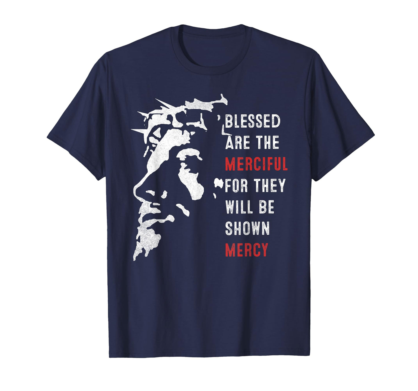 Face Of Jesus Christ Blessed Are The Merciful Vintage T-Shirt
