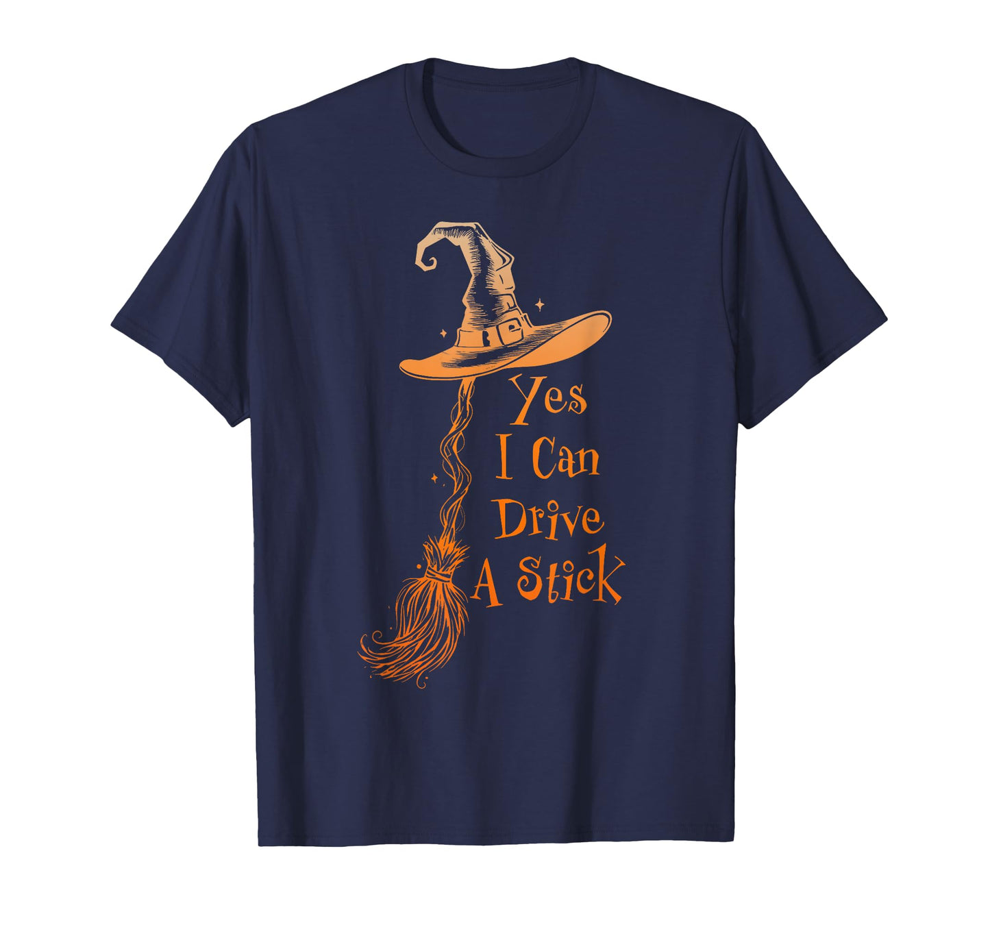 Yes I Can Drive A Stick Funny Halloween Spooky Witch Women T-Shirt