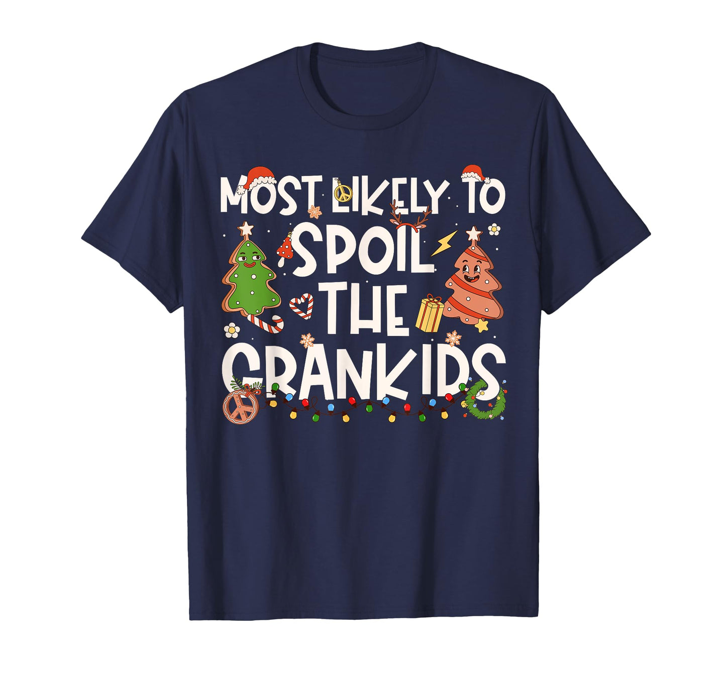 Most Likely to Spoil The Grandkids Family Matching Christmas T-Shirt