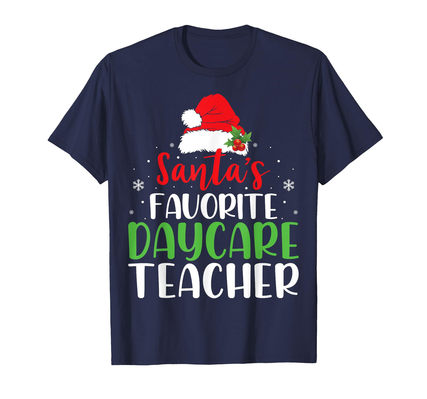 Santa's Favorite Daycare Teacher Provider Funny Christmas T-Shirt