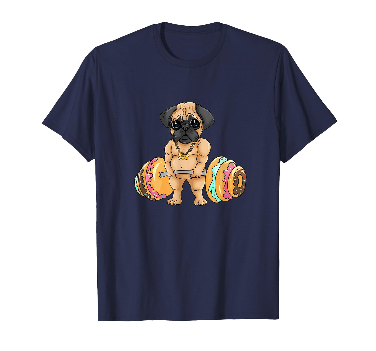 Pug Deadlifting Donuts, Fitness, Funny, Cute, Gym, Pug T-Shirt