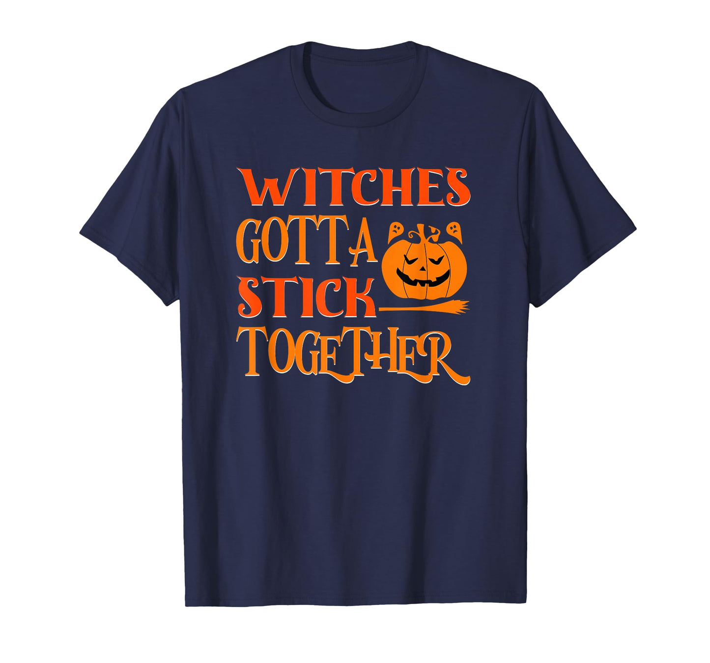 Witches Gotta Stick Together T-Shirt