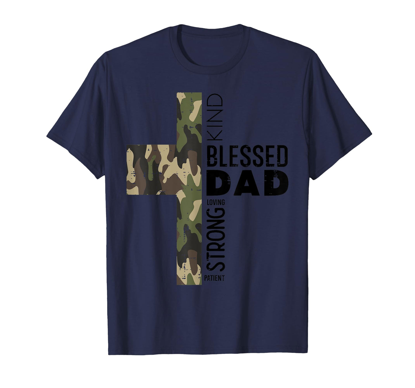 Fathers Day Blessed Dad Camo Cross Christian Papa Daddy Men T-Shirt