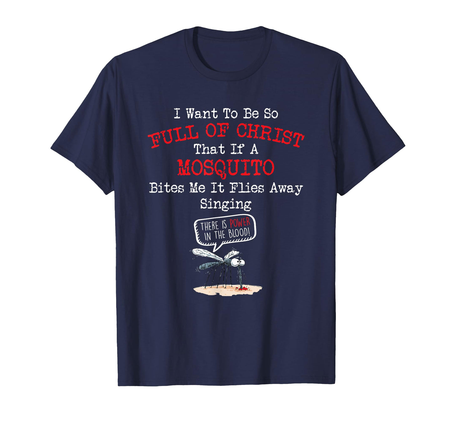 Mosquito Joke Funny Christian Bible Jesus Christ T-Shirt