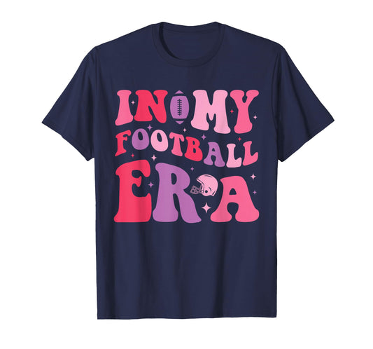 Funny In My Football Era T-Shirt