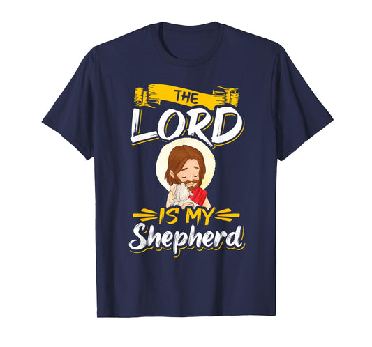 The Lord is my Shepherd Bible Church Jesus Psalm 23 T-Shirt