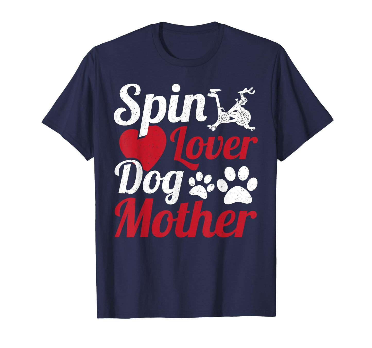 Spin Lover Dog Mother Cycle Spinning Class T-Shirt
