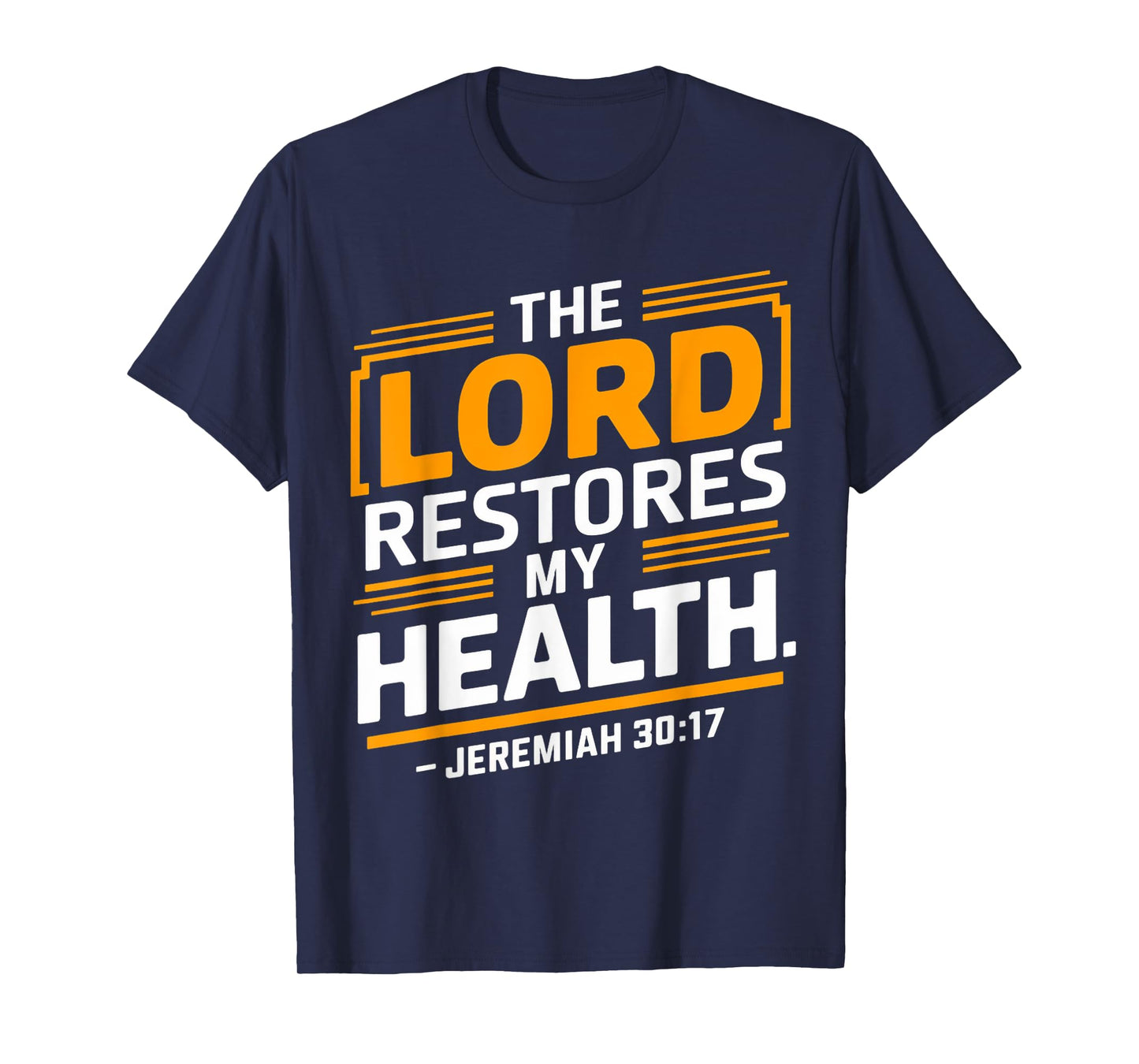Jeremiah 30:17 Gospel Christian Pray Faith Bible Verse T-Shirt