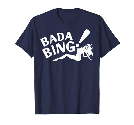 Vintage Funny Bada Sarcastic Bing Retro Sexy Girl Bada Bam T-Shirt
