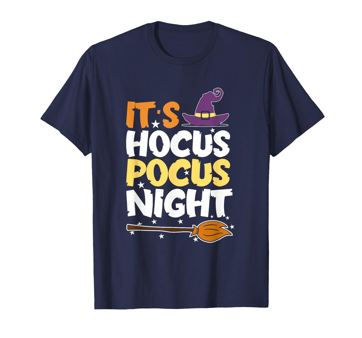 Hocus Pocus Night Witch Witches Halloween Witches Broom Witc T-Shirt