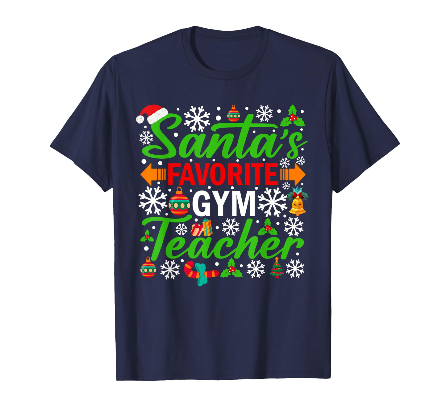 Santa's Favorite Gym Teacher Shirt Funny Christmas Xmas T-Shirt