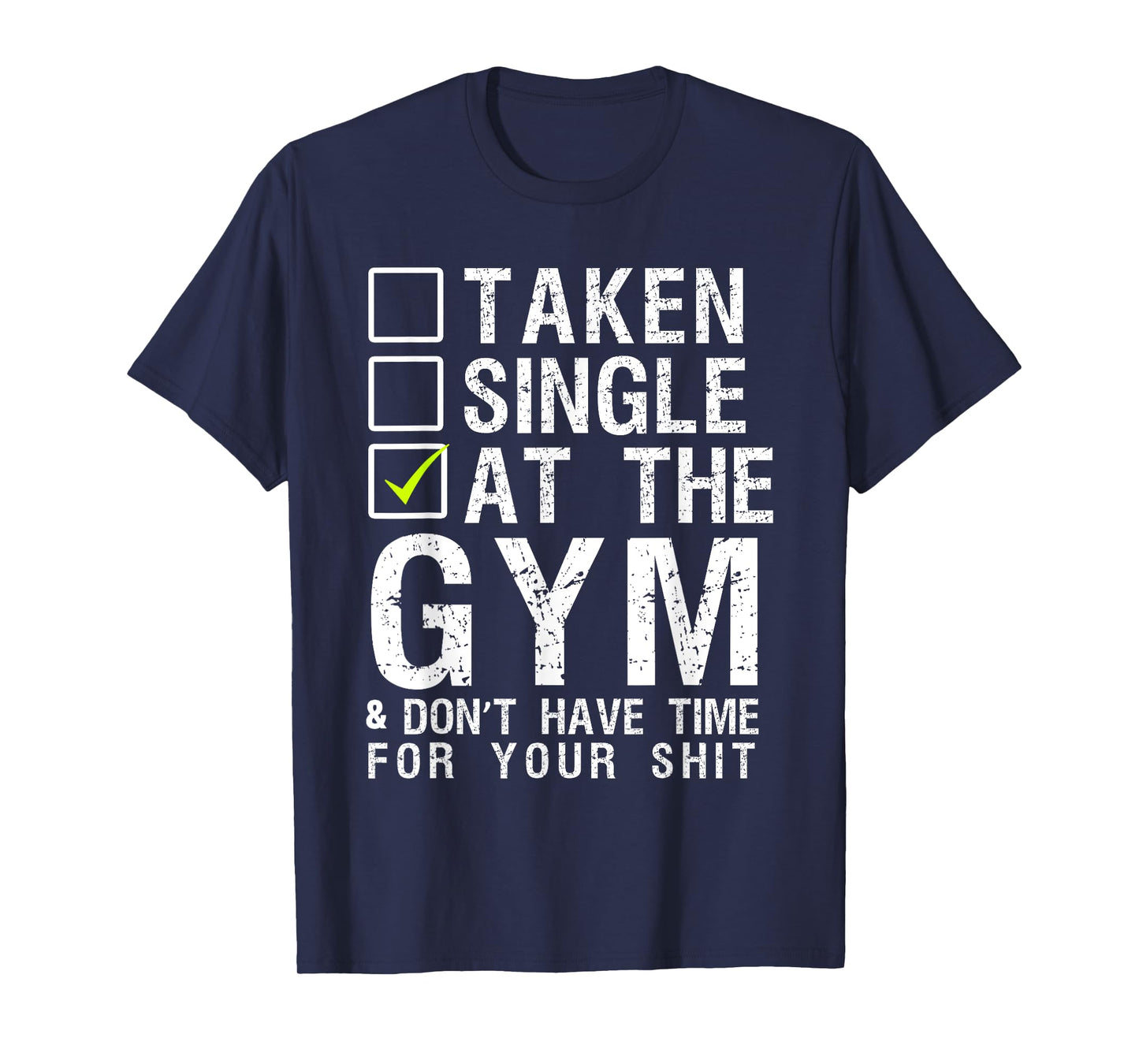 Taken Single At The Gym Short Sleeve Black T-shirt T-Shirt