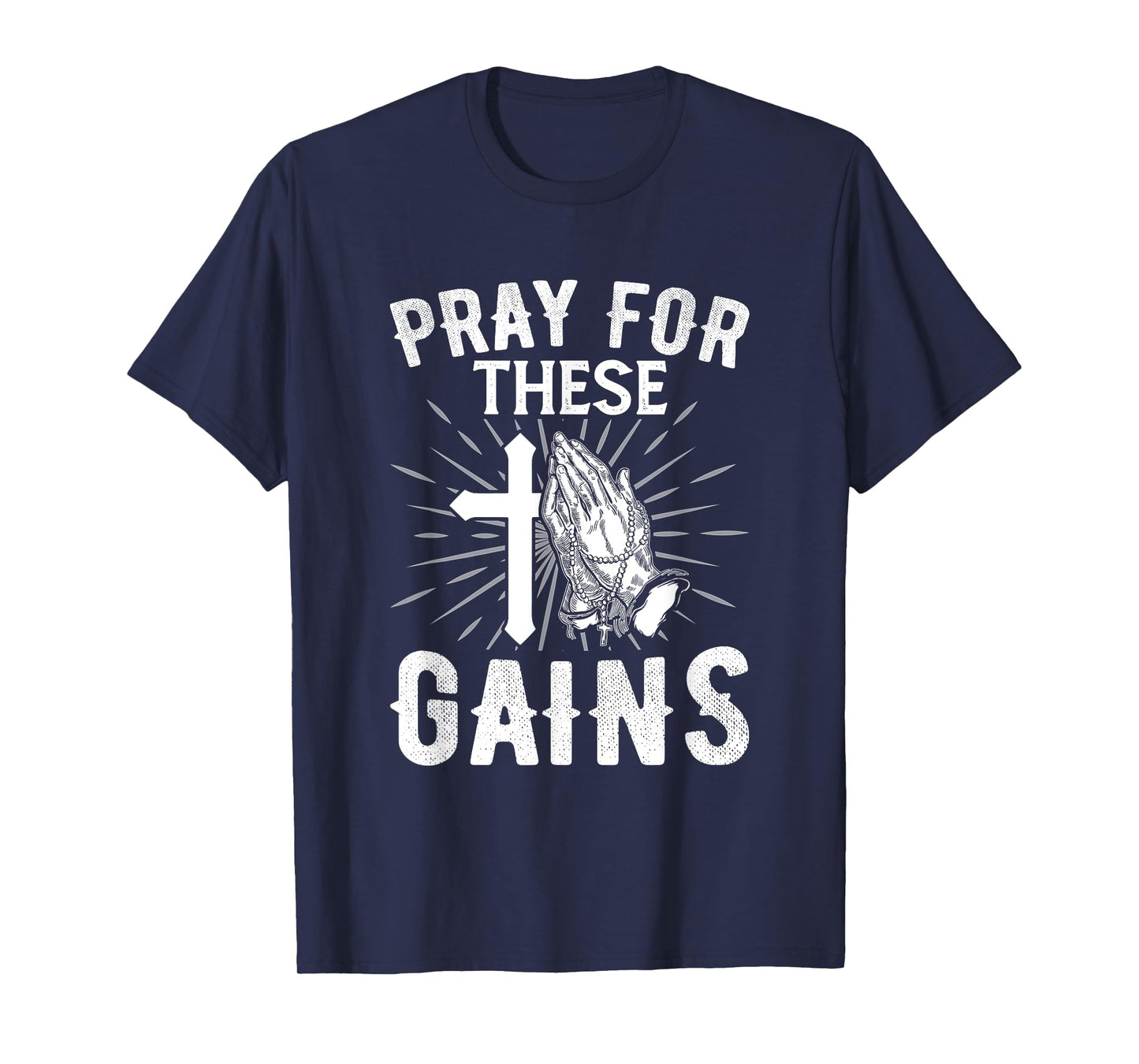 Pray for These Gain Bodybuilder Powerlifting Funny Gym T-Shirt