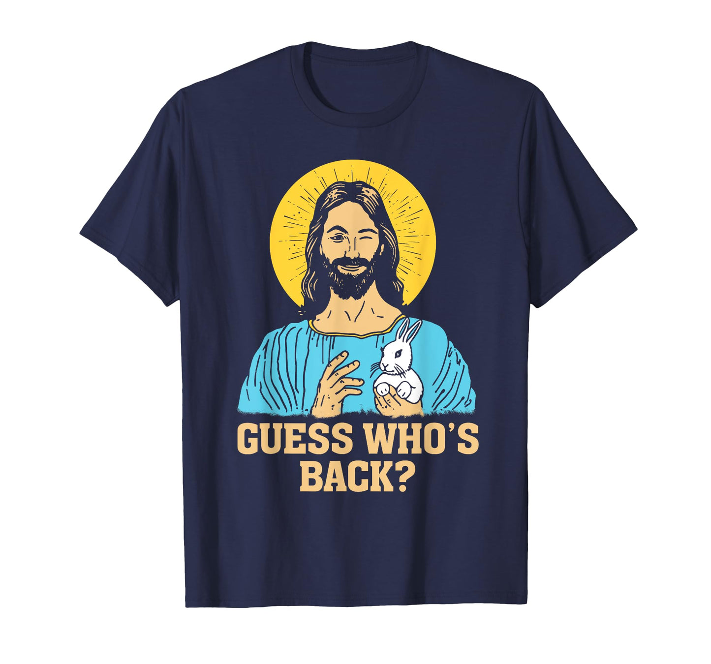 Guess Who's Back Jesus Smile T-Shirt