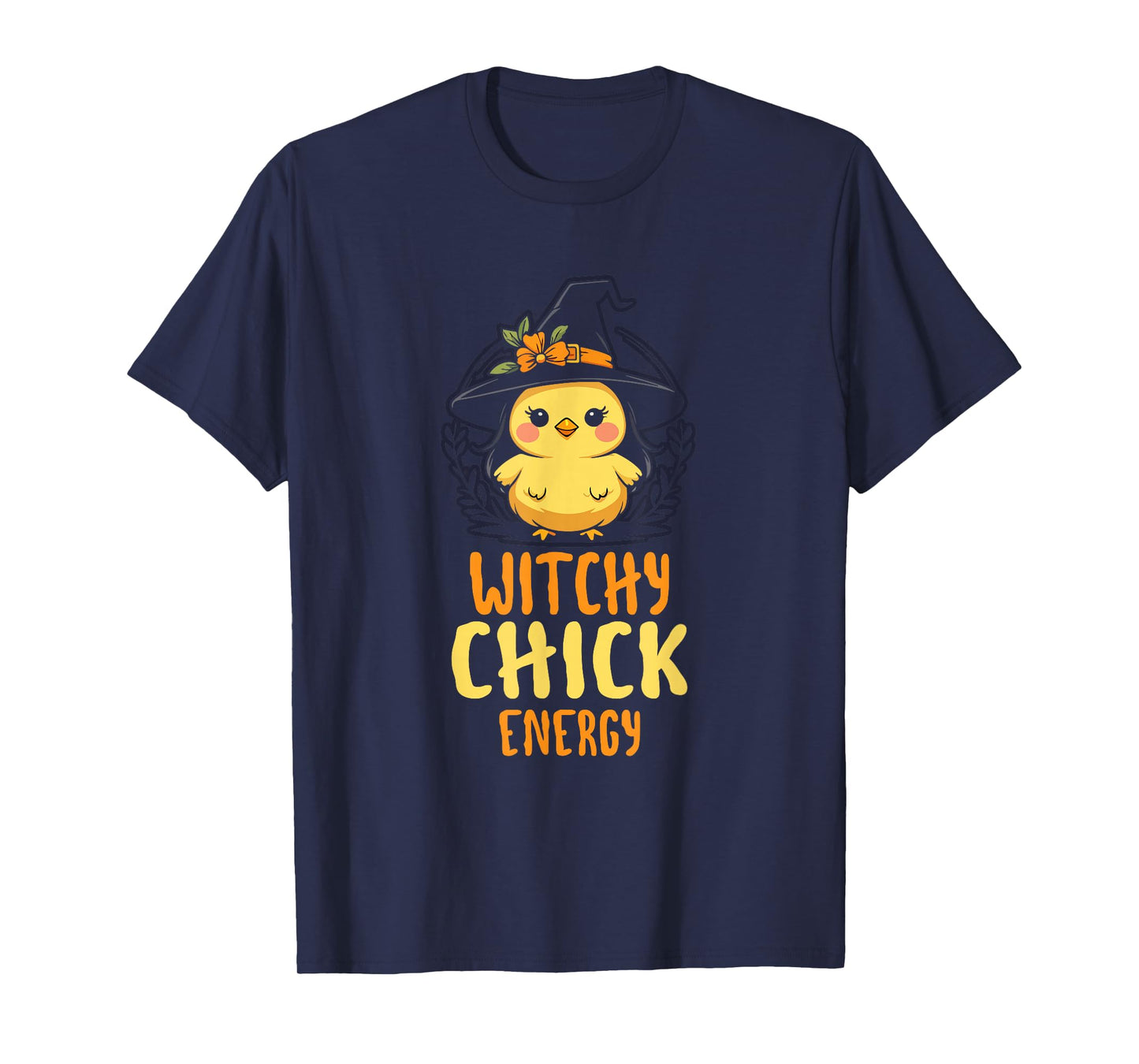 Witchy Chick Energy Funny Halloween Chicken Witch T-Shirt