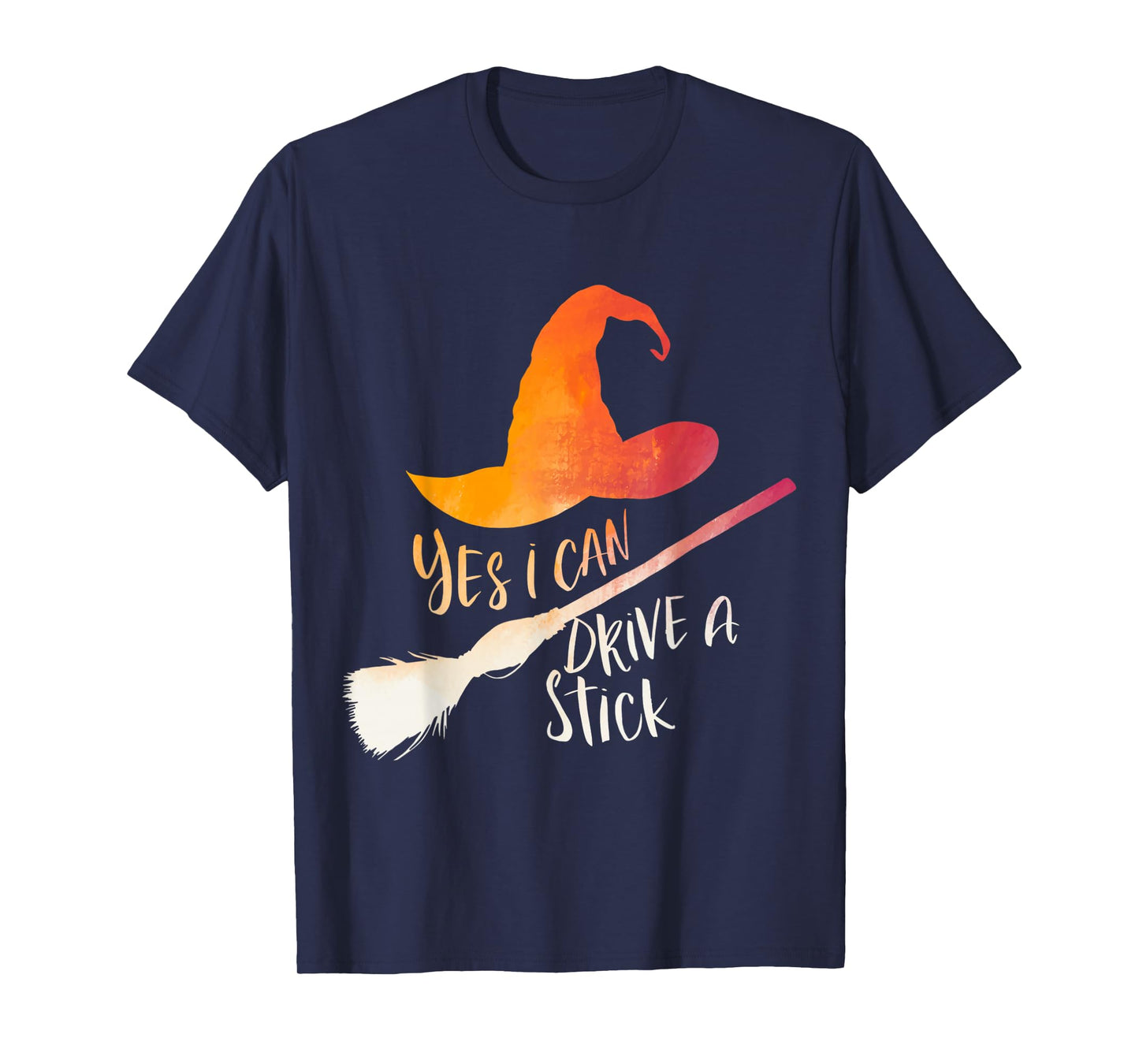 Yes I Can Drive A Stick Funny Halloween Spooky Witch T-Shirt