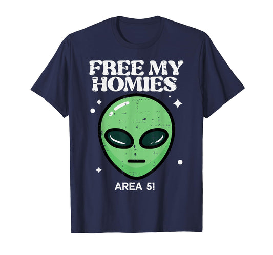 Alien Free My Homies Area 51 Funny UFO Boys Kids Men Women T-Shirt