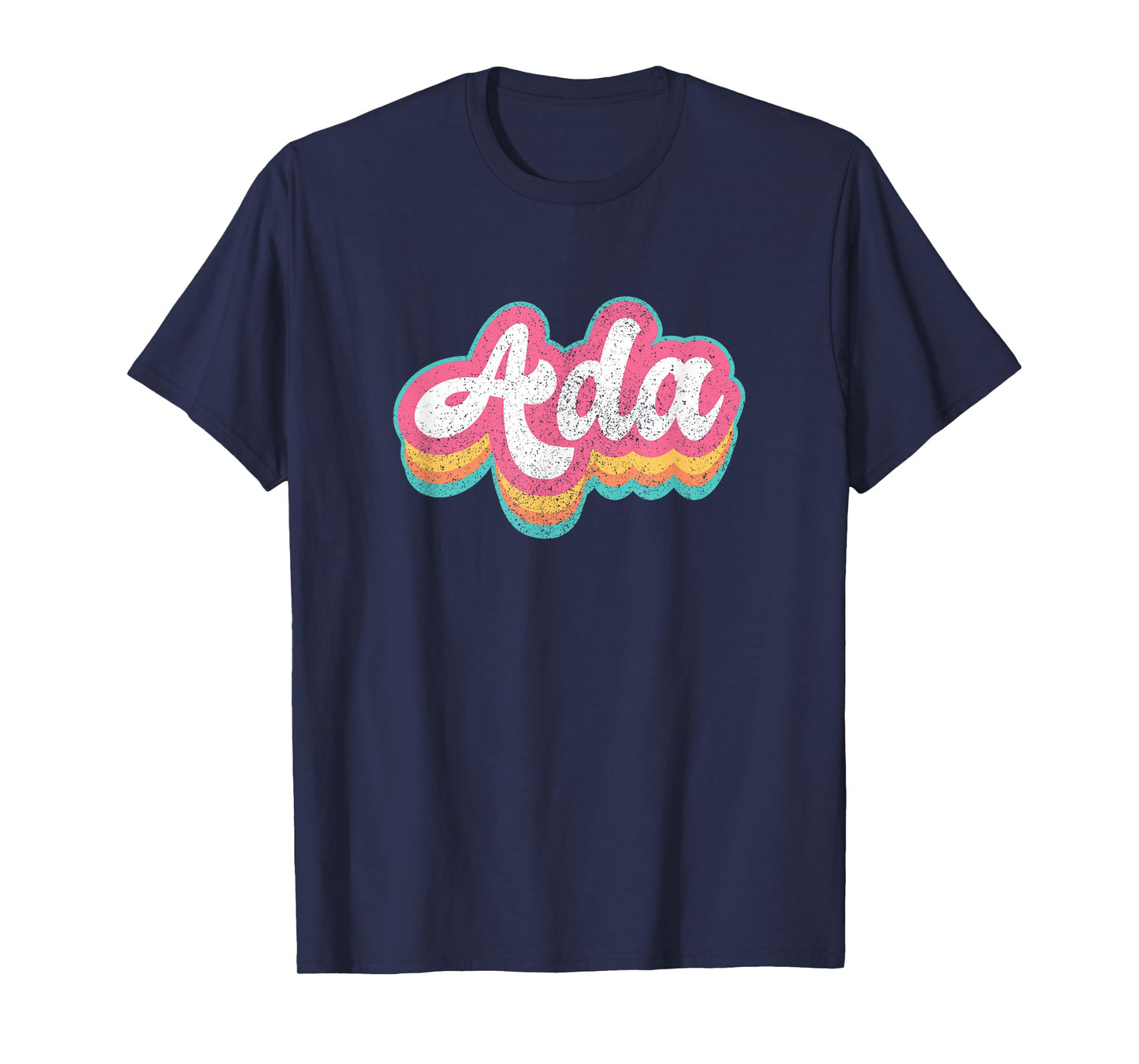 Ada First Name Girl Vintage 70s 80s Personalized T-Shirt