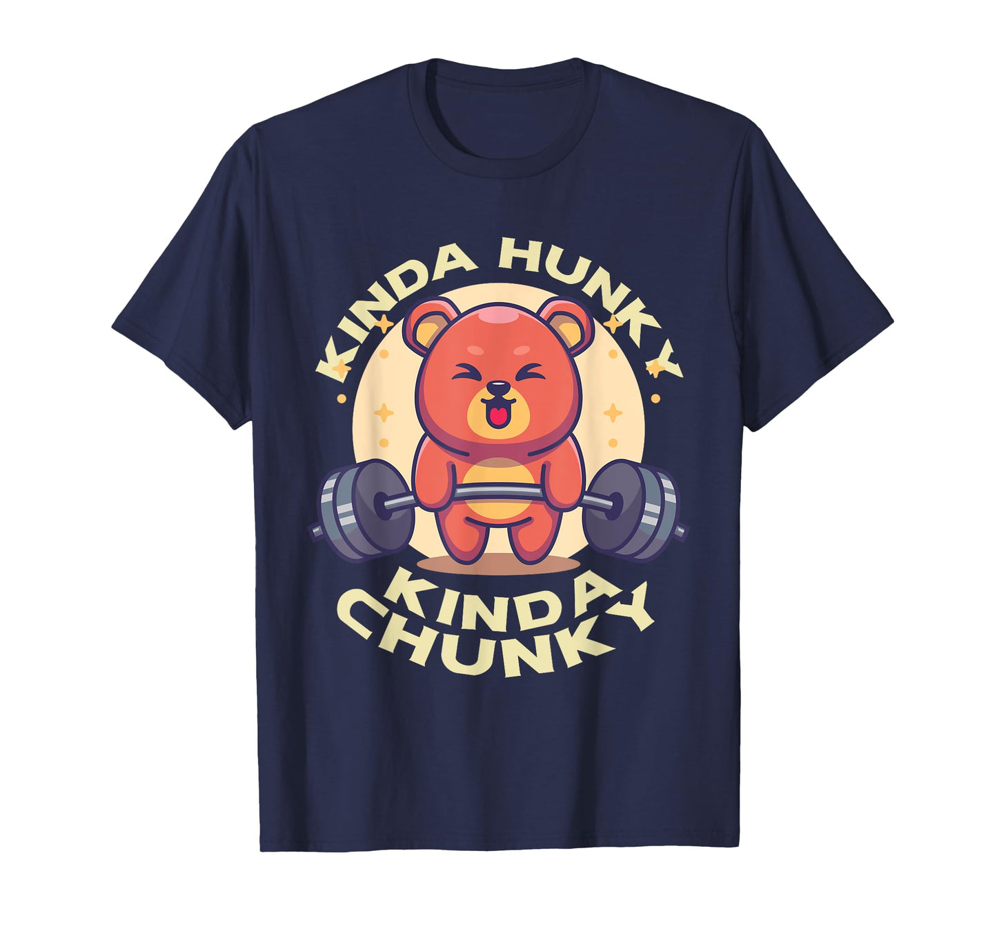 Funny Kinda Chunky Kinda Hunky Bodybuilding Gym Powerlifting T-Shirt