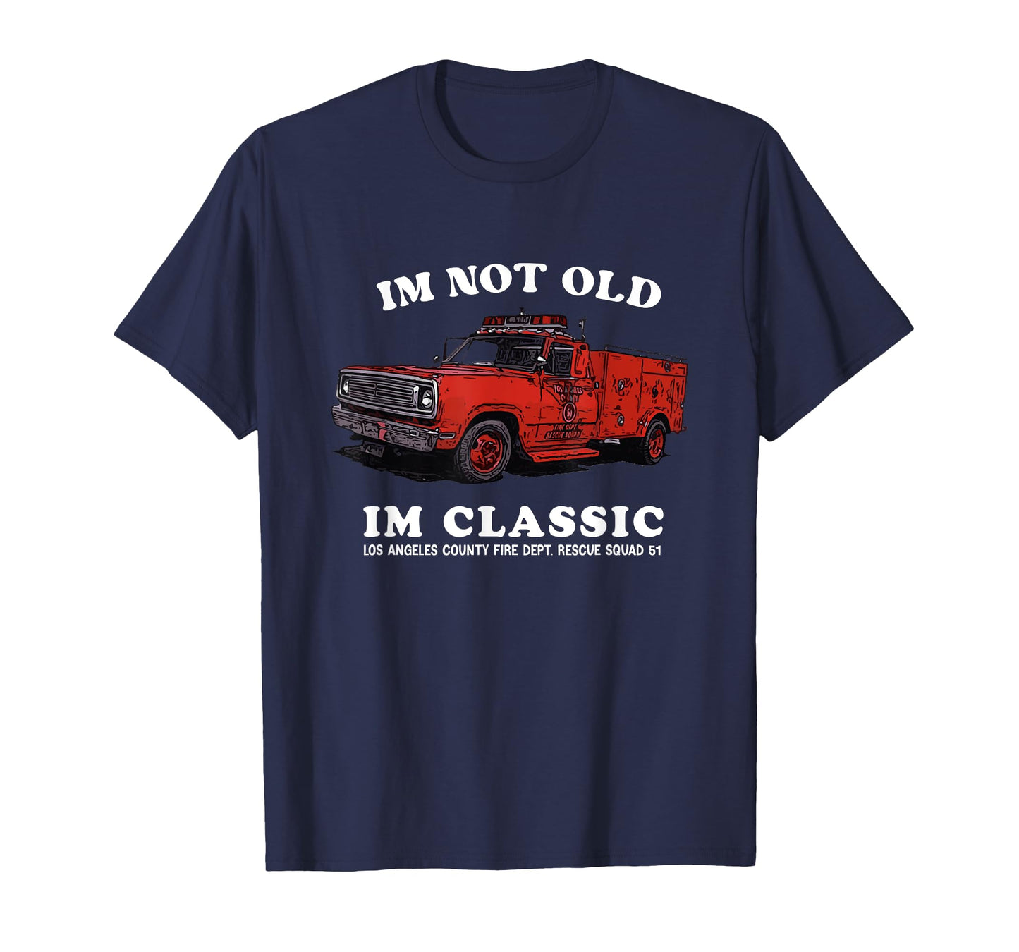 retro im not old im classic for grandpa Emergency Squad 51 T-Shirt