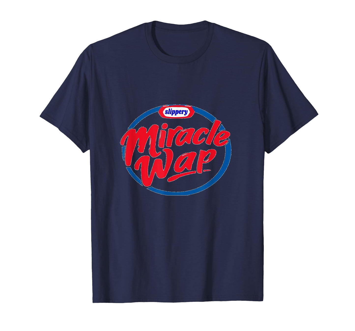 MIRACLE WAP RAP SONG LYRIC MEME TEE T-Shirt