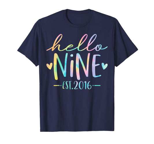 Hello Nine Est 2016 9 Years Old 9th Birthday Girls Boys T-Shirt