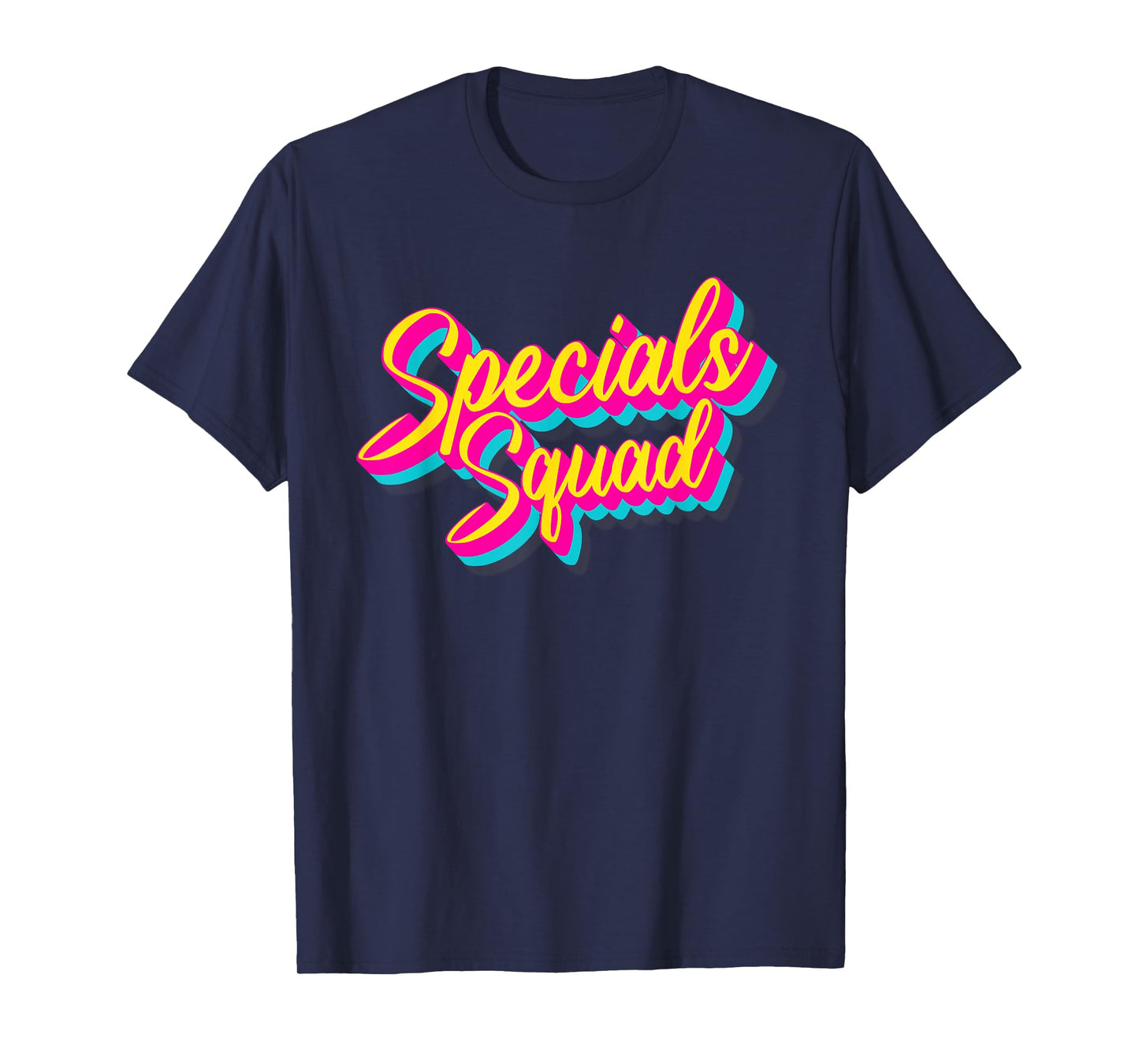 Specials Squad Team Art Music PE Tech Gym Teacher Men Women T-Shirt