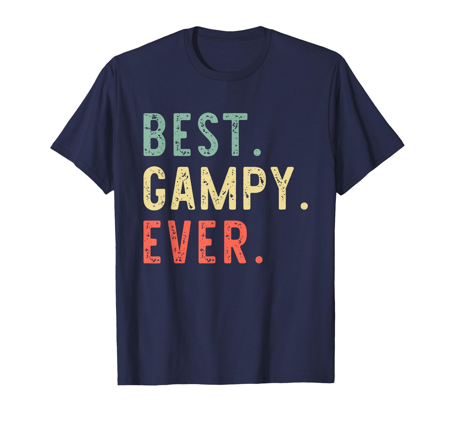 Best Gampy Ever Funny Retro Vintage T-Shirt