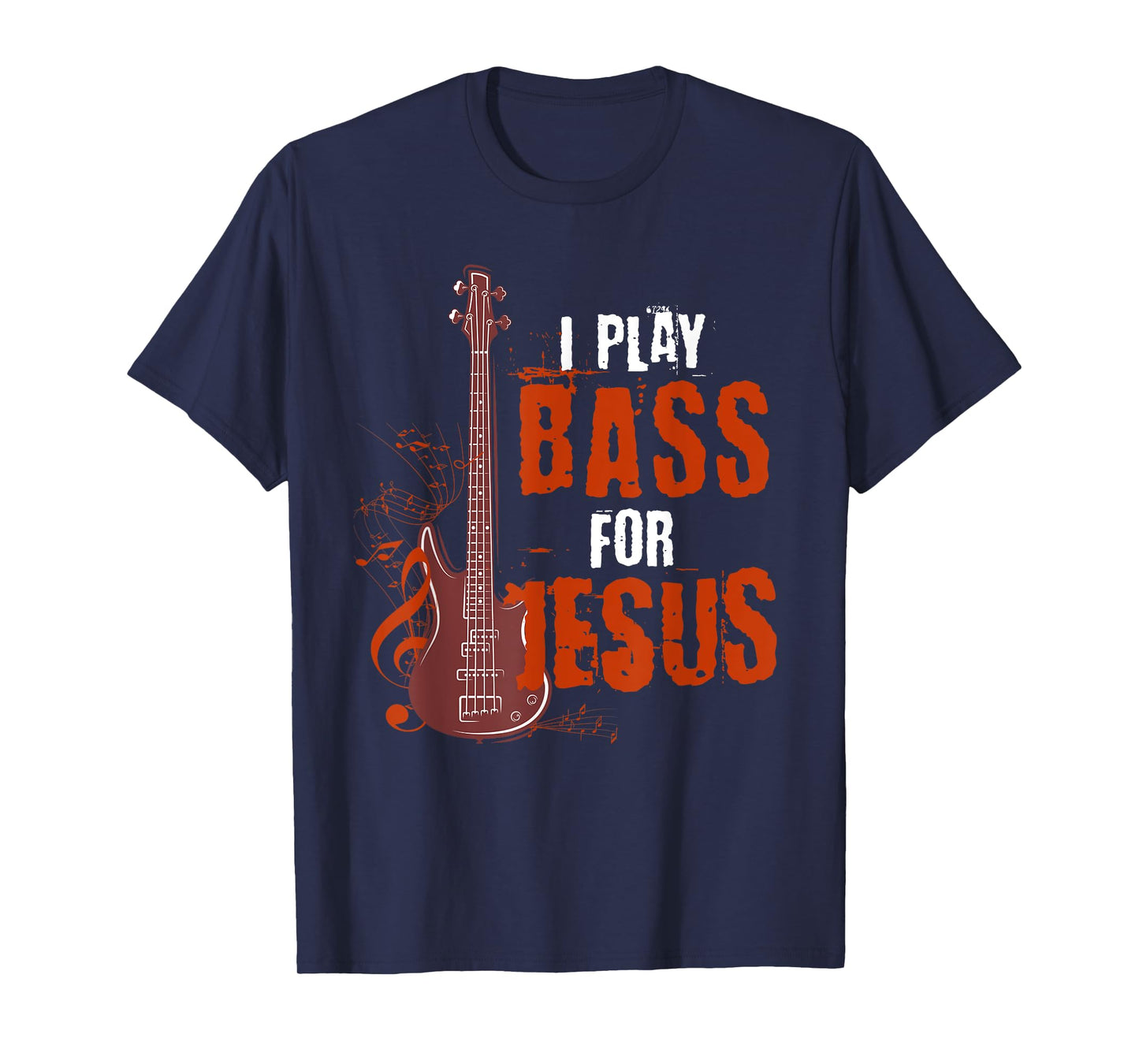 I Play Bass For Jesus Bass Guitarist T-Shirt