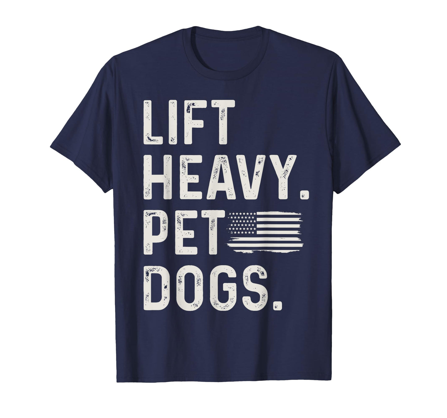 Lift Heavy Pet Dogs Weightlifting Bodybuilding Fitness Funny T-Shirt
