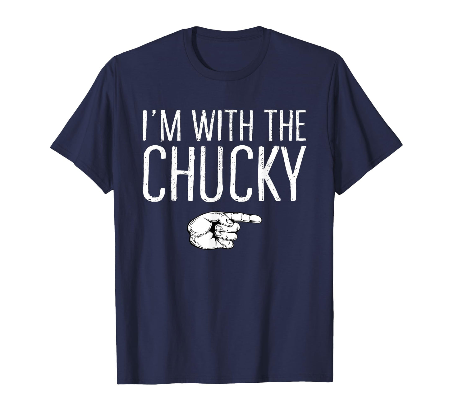I'm With The Chucky Matching Costume Lazy Halloween Party T-Shirt