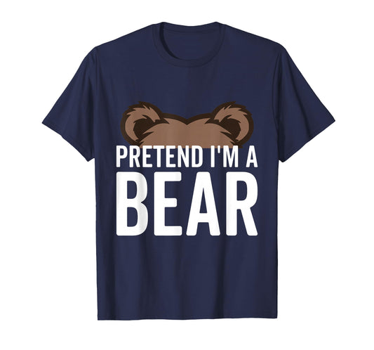 Pretend I'm A Bear Lazy Halloween Costume Halloween party T-Shirt