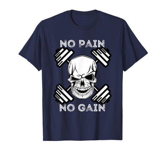 No Pain No Gain - Powerlifting Workout Gym Weightlifting T-Shirt