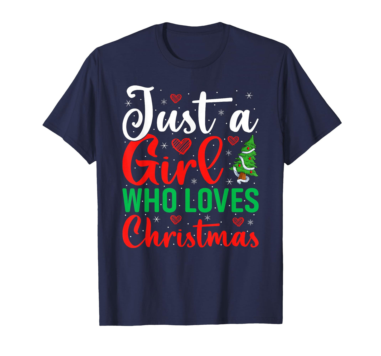 Just A Girl Who Loves Christmas Women Girls Xmas Pajamas T-Shirt