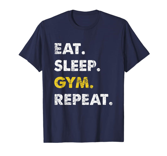Fitness Training Eat Sleep Gym Repeat T-Shirt