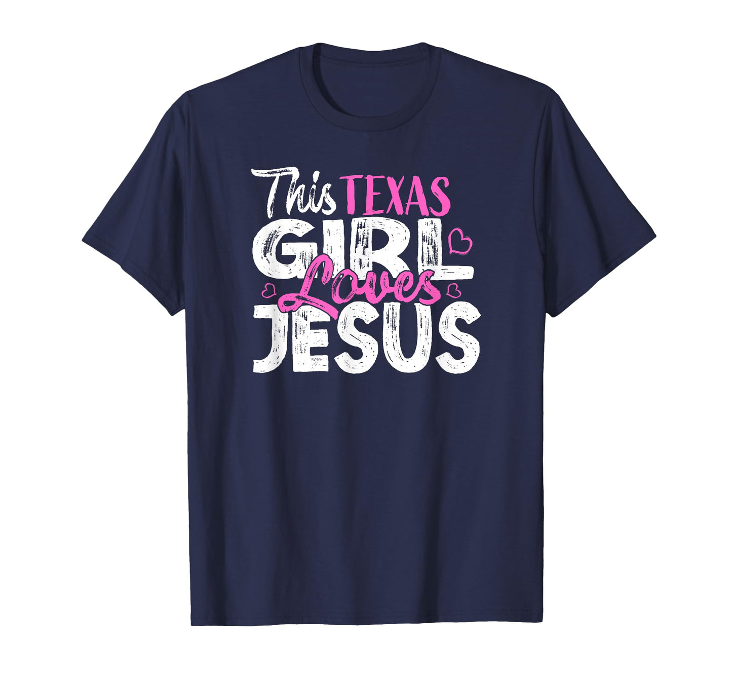 THIS TEXAS GIRL LOVES JESUS T-Shirt