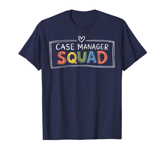 Case Manager Squad T-Shirt